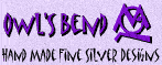 Owls Bend Hand Made Fine Silver Designs